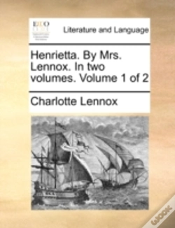 Capa do artigo Henrietta. By Mrs. Lennox. In Two Volume