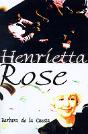 Henrietta Rose - Preview