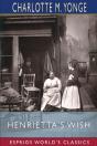 Henrietta'S Wish (Esprios Classics) - Preview