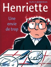 Capa do artigo Henriette T.1; Une Envie De Trop