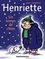 Henriette T.2; Un Temps De Chien - Preview
