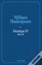 Henrique IV - Parte II