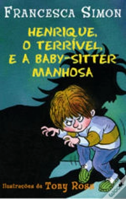Capa do artigo Henrique, o Terrível e a Baby-Sitter Manhosa