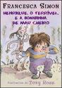 Henrique, o Terrível e a Bombinha de Mau Cheiro - Preview