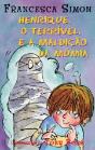 Henrique o Terrível e a Maldição da Múmia - Preview