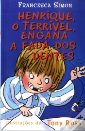 Capa do artigo Henrique, o Terrível, Engana a Fada dos Dentes