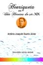 Henriqueta ou Uma Heroína do Século XIX - Preview