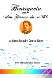 Henriqueta ou Uma Heroína do Século XIX