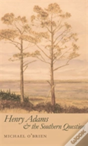 Capa do artigo Henry Adams And The Southern Question