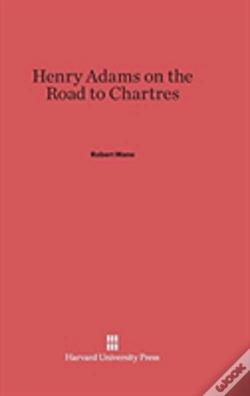 Capa do artigo Henry Adams On The Road To Chartres