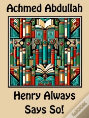 Capa do artigo Henry Always Says So!
