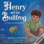 Henry And The Bullfrog