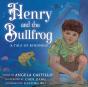 Henry And The Bullfrog - Preview