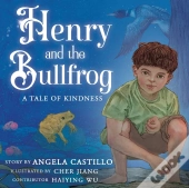 Henry And The Bullfrog