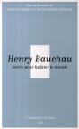 Henry Bauchau ; Écrire Pour Habiter Le Monde - Preview