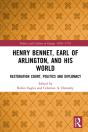 Henry Bennet, Earl Of Arlington, And His World - Preview