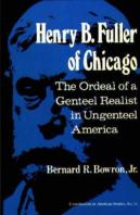 Henry B.Fuller Of Chicago