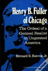 Henry B.Fuller Of Chicago