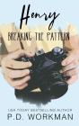 Henry, Breaking The Pattern - Preview