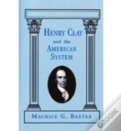 Capa do artigo Henry Clay And The American System