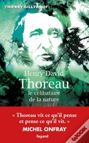 Capa do artigo Henry David Thoreau ; Le Célibataire De La Nature