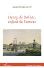 Henry De Balzac, Enfant De L'Amour - Preview