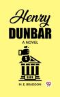 Henry Dunbar A Novel - Preview