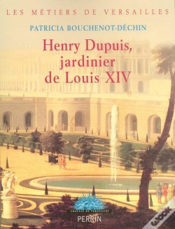 Capa do artigo Henry Dupuis, Jardinier De Louis Xiv