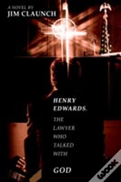 Capa do artigo Henry Edwards, The Lawyer Who Talked With God