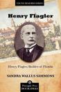 Henry Flagler, Builder Of Florida - Preview