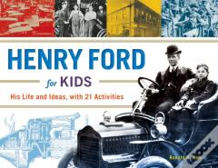 Henry Ford For Kids