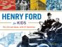 Henry Ford For Kids - Preview