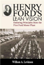Henry Ford'S Lean Vision - Preview