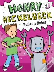 Capa do artigo Henry Heckelbeck Builds A Robot