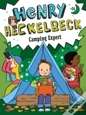 Henry Heckelbeck Camping Expert