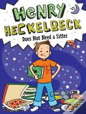 Henry Heckelbeck Does Not Need A Sitter
