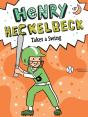 Henry Heckelbeck Takes A Swing - Preview
