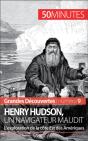 Henry Hudson, Un Navigateur Maudit - Preview