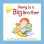 Henry Is A Big Brother - Preview