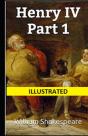 Henry Iv, Part 1 Illustrated - Preview
