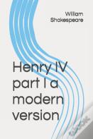 Henry Iv Part I A Modern Version