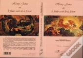 Henry James Ou Le Fluide Sacré De La Fiction