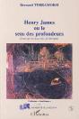 Henry James Ou Le Sens Des Profondeurs - Preview