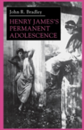 Henry Jamesâ€™S Permanent Adolescence