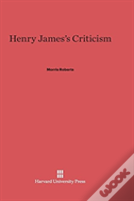 Henry James'S Criticism