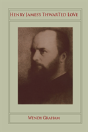 Henry James'S Thwarted Love - Preview