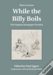 Henry Lawson While The Billy Boils