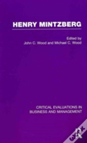 Henry Mintzberg Crit Eval 2 Vol