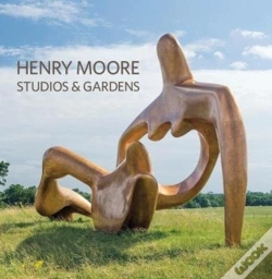 Capa do artigo Henry Moore Studios And Gardens