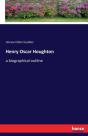 Henry Oscar Houghton - Preview